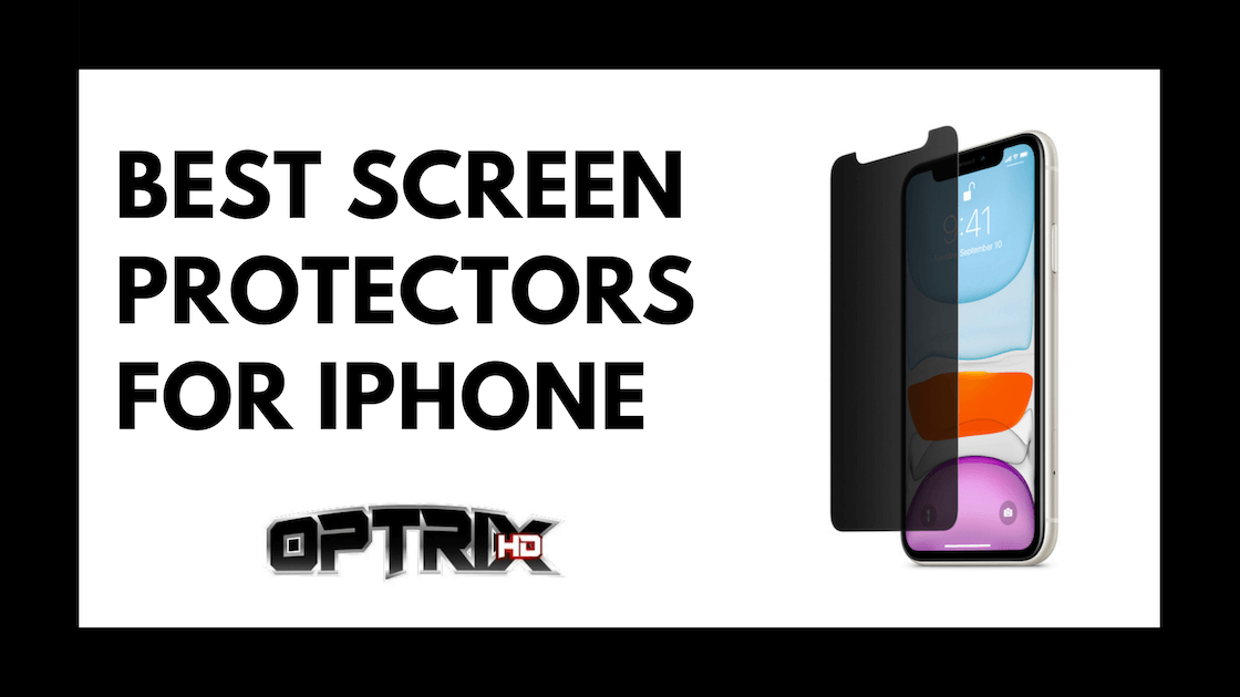 Best Screen Protectors For iPhone